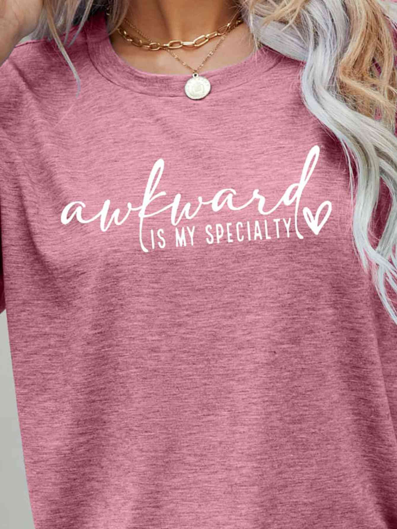 AWKWARD IS MY SPECIALTY TEE โ Embrace the Awkward, Slay the Style! ๐