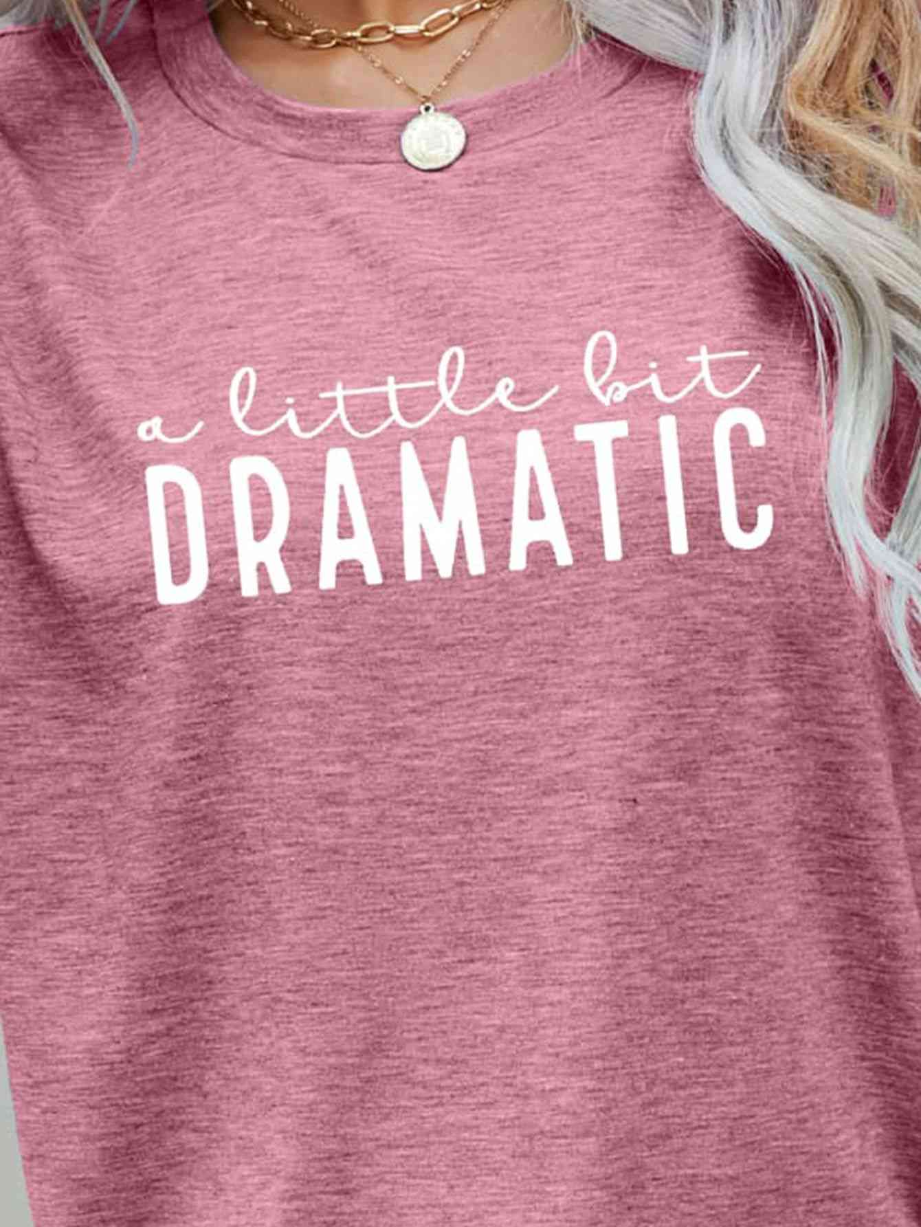 โจ A LITTLE BIT DRAMATIC TEE โ Unleash Your Inner Drama Queen! ๐ญ๐