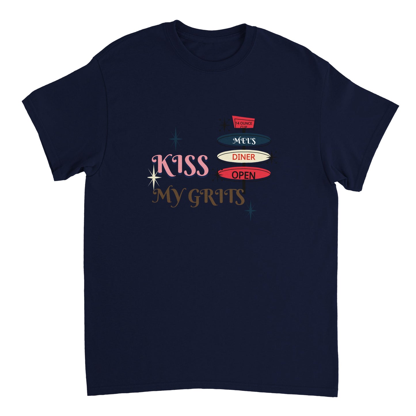 Kiss My Grits * Alice- Mel's Diner-Camiseta unisex de cuello redondo de peso pesado