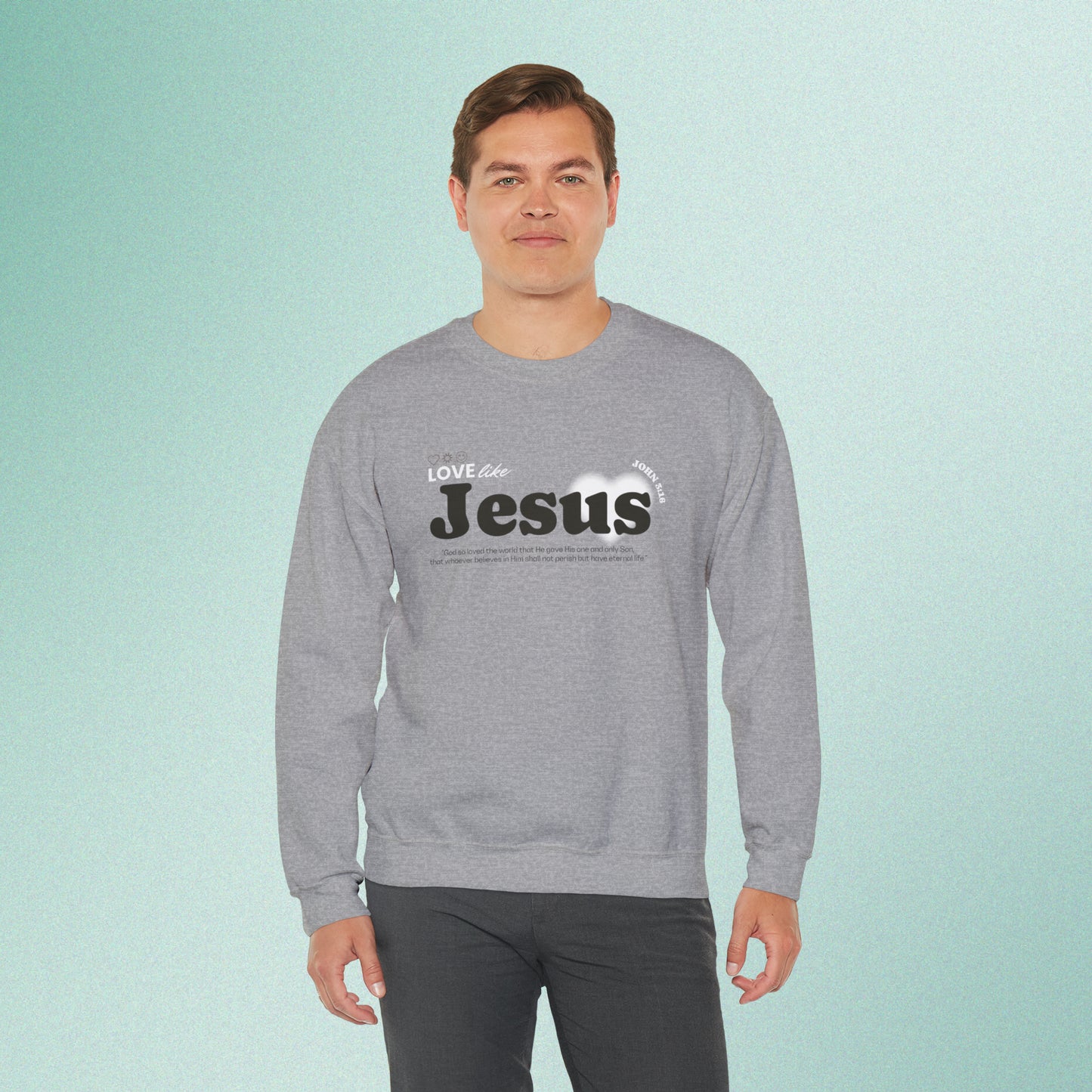 Love Like Jesus" Crewneck Sweater with John 3:16 Verse