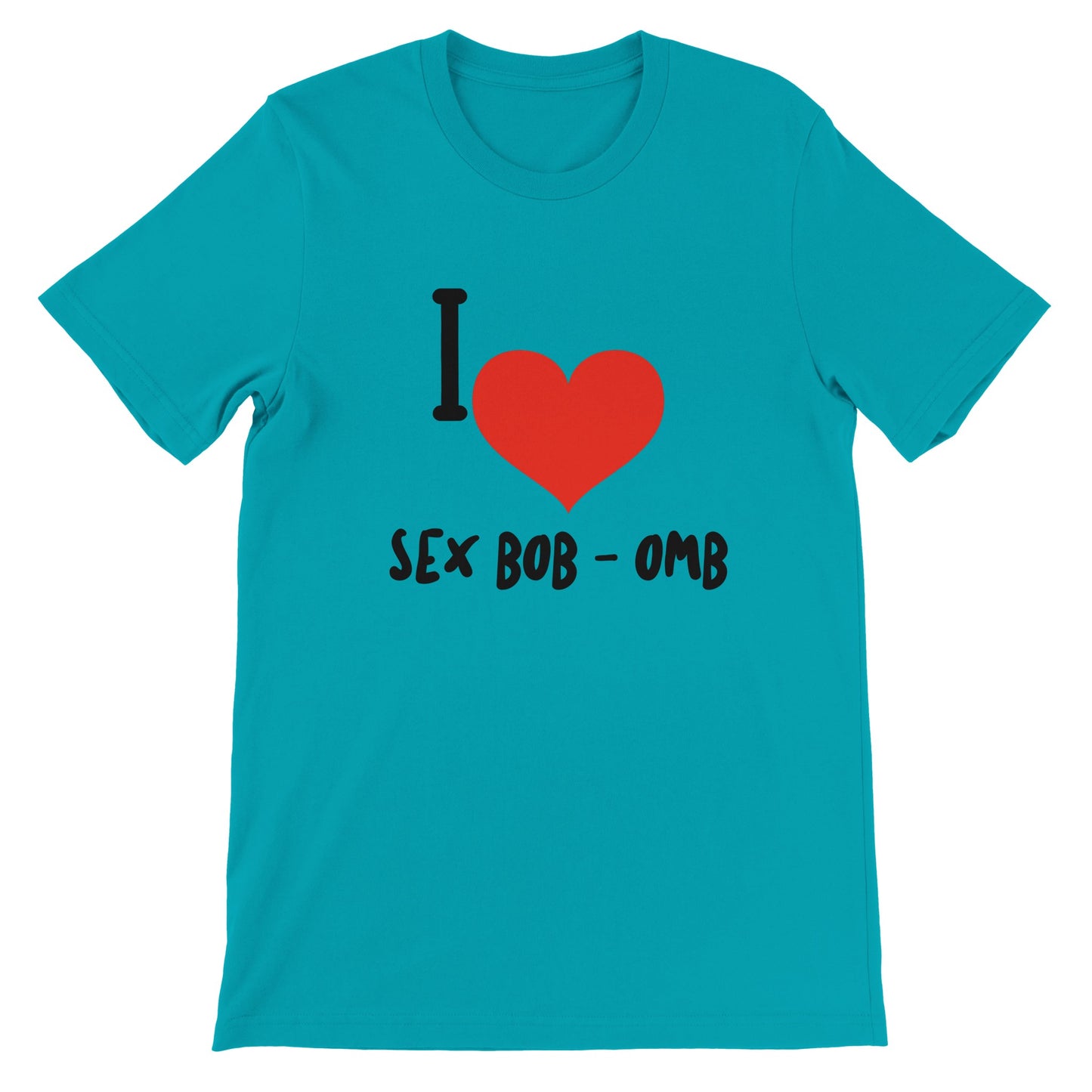 I love Sex Bob-omg-Premium Unisex Crewneck T-shirt