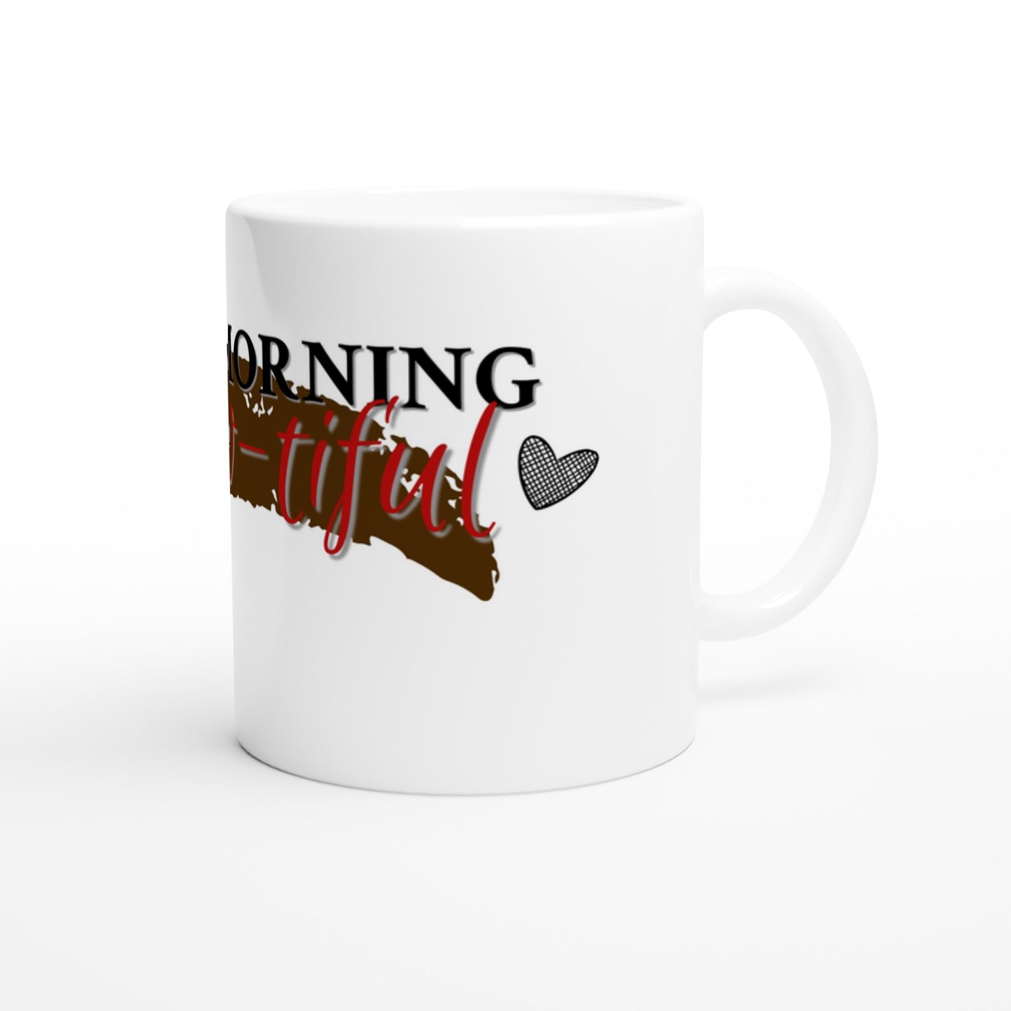 Good Morning Brew-tiful: Coffee Mug
