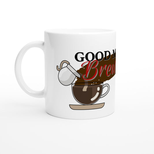 Good Morning Brew-tiful: Coffee Mug | Print Material | FOR THE LOVE OF TEE-SHIRTS