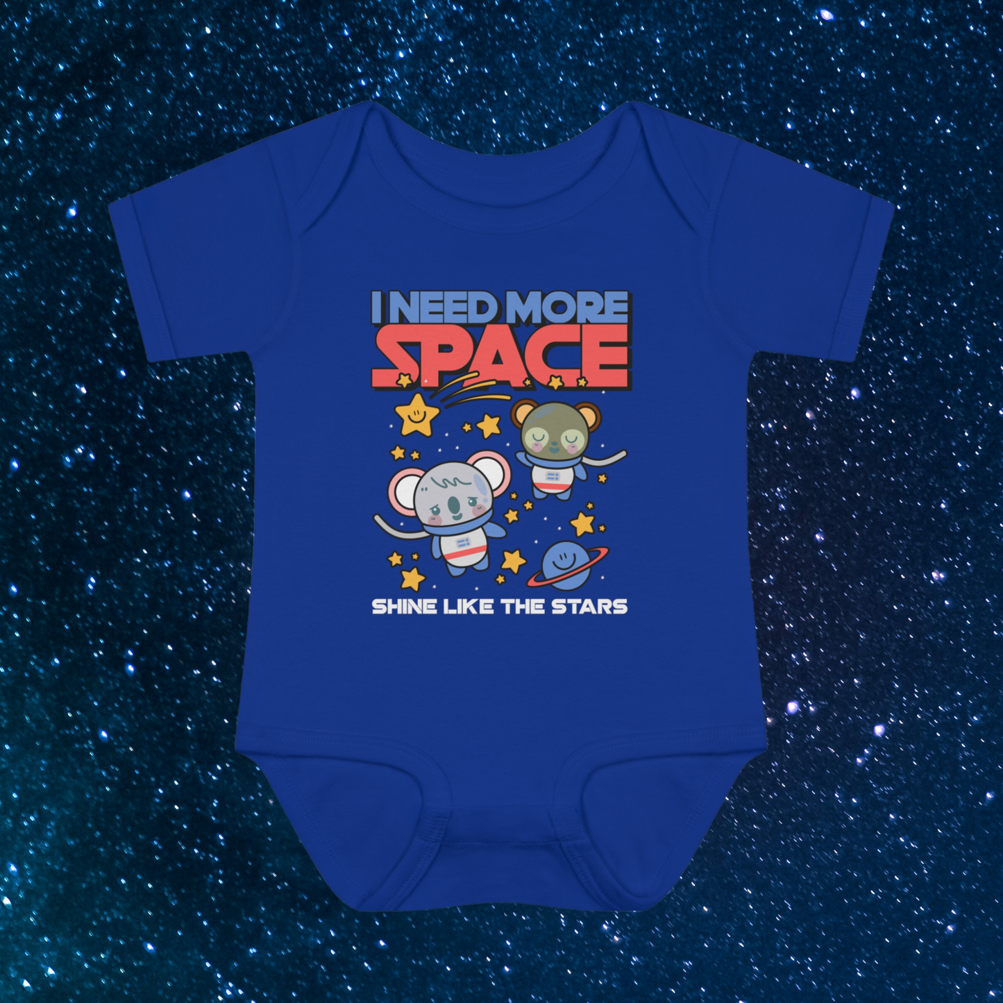 I Need More Space: Infant Bodysuit