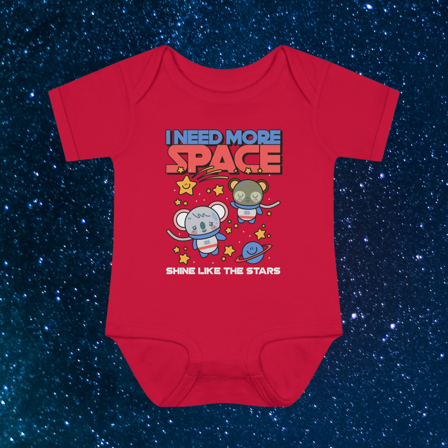 I Need More Space: Infant Bodysuit