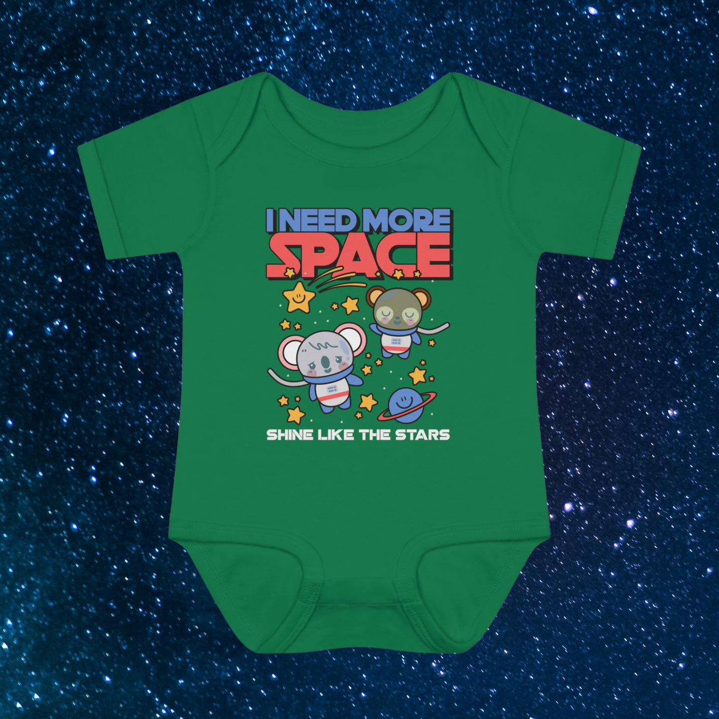 I Need More Space: Infant Bodysuit