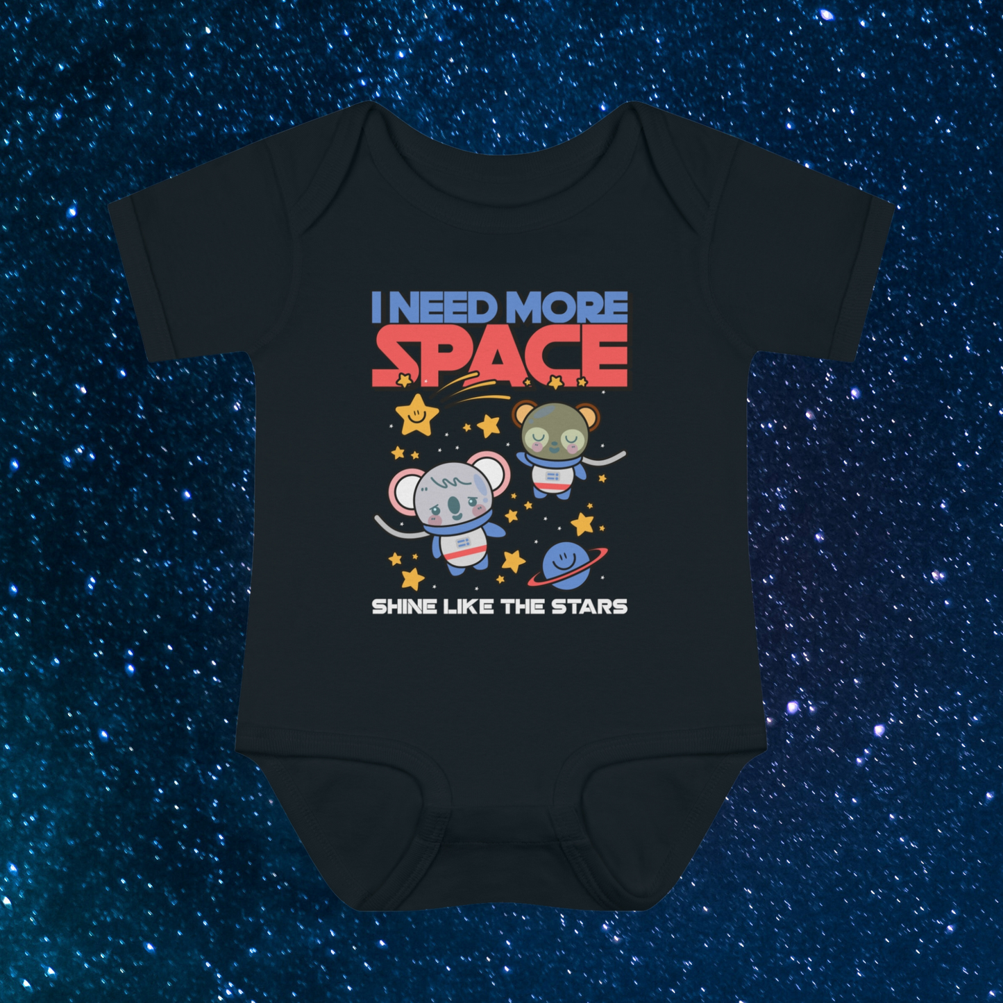 I Need More Space: Infant Bodysuit