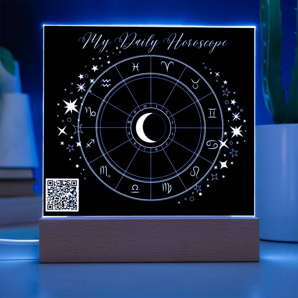 My Daily Horoscope; LED QR Acrylic Stand | Jewelry | G022, lx-G002, PT-4751, USER-282187, W002, W003 | ShineOn Fulfillment
