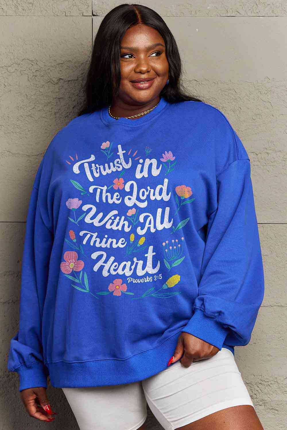 Trust In The Lord  Flower Slogan Sweatshirt