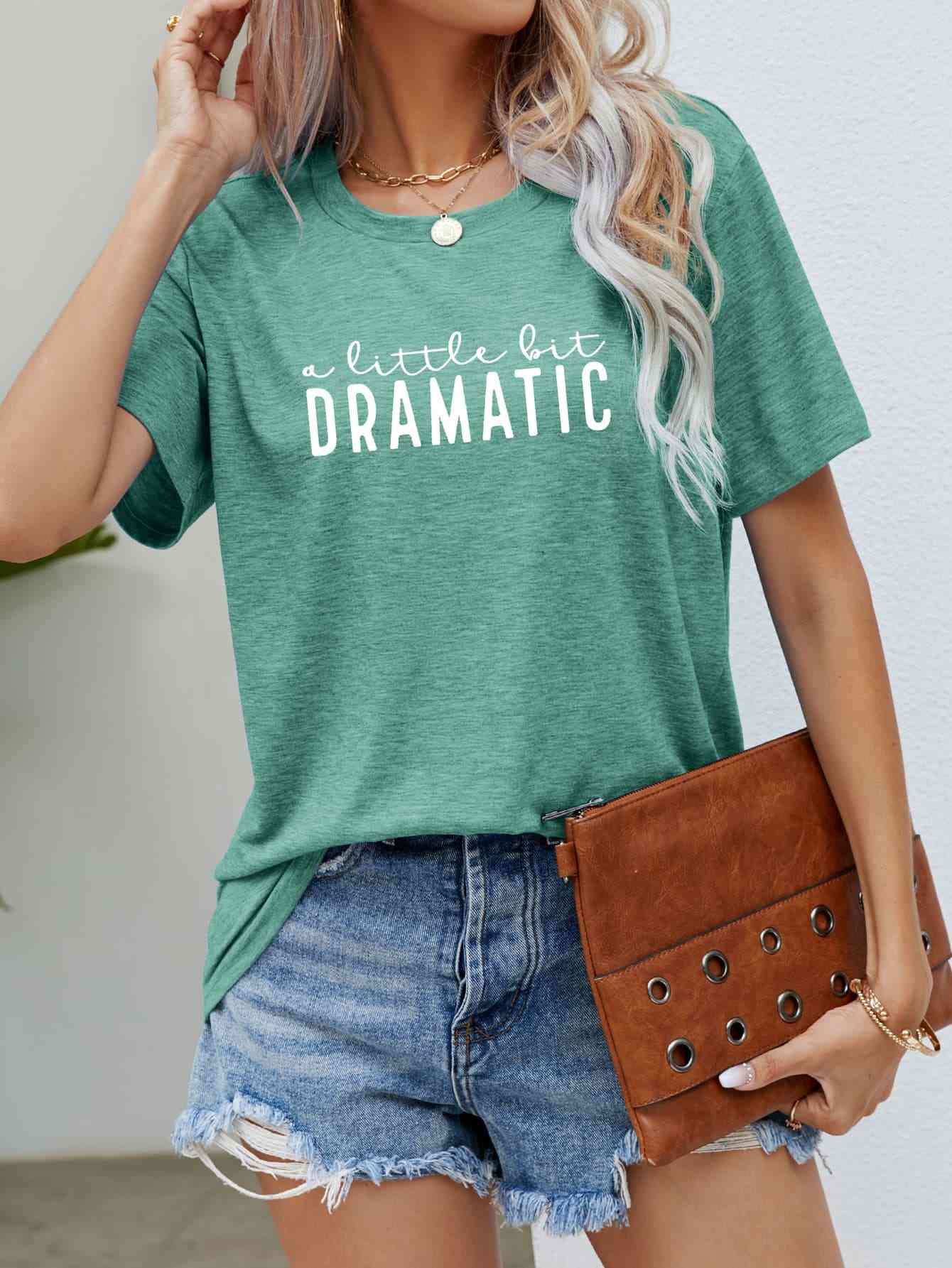 ✨ A LITTLE BIT DRAMATIC TEE – Unleash Your Inner Drama Queen! 🎭💃